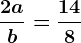 \frac2ab=\frac148