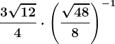 \frac3\sqrt124\cdot \left ( \frac\sqrt488\right )^-1