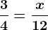 \frac34=\fracx12