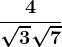\frac4\sqrt3+\sqrt7