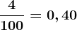 \frac4100=0,40