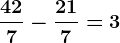 \frac427-\frac217=3