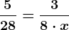 \frac528=\frac38\cdot x