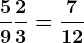\frac59+\frac23=\frac712