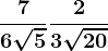 \frac76\sqrt5+\frac23\sqrt20