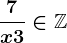 \frac7x+3\in \mathbbZ