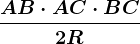 \fracAB\cdot AC\cdot BC2R