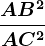 \fracAB^2AC^2