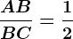 \fracABBC=\frac12