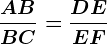 \fracABBC=\fracDEEF