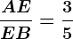 \fracAEEB=\frac35