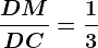 \fracDMDC=\frac13