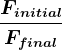 \fracFinitialFfinal