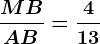 \fracMBAB=\frac413