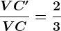 \fracVC'VC=\frac23