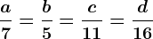\fraca7=\fracb5=\fracc11=\fracd16