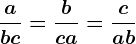 \fracab+c=\fracbc+a=\fracca+b