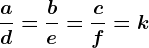 \fracad=\fracbe=\fraccf=k