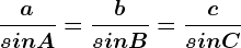 \fracasinA=\fracbsinB=\fraccsin C