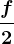 \fracf2