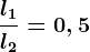 \fracl1l2= 0,5