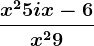 \fracx^2+5ix-6x^2+9