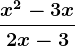 \fracx^2-3x2x-3