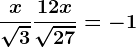 \fracx\sqrt3+\frac12x\sqrt27=-1