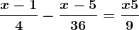 \fracx-14-\fracx-536=\fracx+59