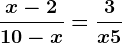 \fracx-210-x=\frac3x+5