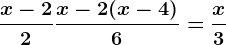 \fracx-22+\fracx-2(x-4)6=\fracx3