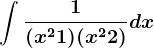 \int \frac1(x^2+1)(x^2+2)dx
