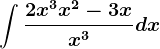 \int \frac2x^3+x^2-3xx^3dx