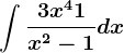 \int \frac3x^4+1x^2-1dx