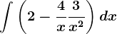 \int \left ( 2-\frac4x+\frac3x^2 \right )dx