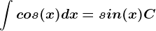 \int cos(x)dx=sin(x)+C