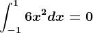 \int-1^16x^2dx=0