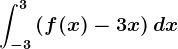 \int-3^3\left ( f(x)-3x \right )dx