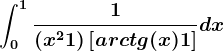 \int0^1\frac1(x^2+1)\left [ arctg(x)+1 \right ]dx