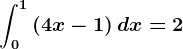 \int0^1\left ( 4x-1 \right )dx=2