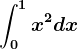 \int0^1x^2dx