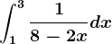 \int1^3\frac18-2xdx