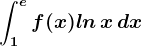 \int1^e f(x)ln\, x\, dx