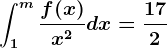 \int1^m\fracf(x)x^2dx=\frac172