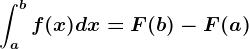 \inta^bf(x)dx=F(b)-F(a)