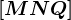 \left[MNQ\right]