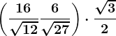 \left ( \frac16\sqrt12+\frac6\sqrt27 \right )\cdot \frac\sqrt32