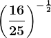 \left ( \frac1625 \right )^-\frac12