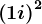 \left ( 1+i \right )^2