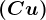 \left ( Cu \right )